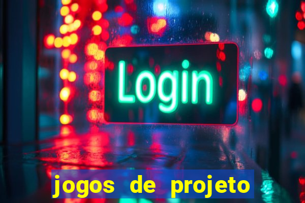 jogos de projeto de vida